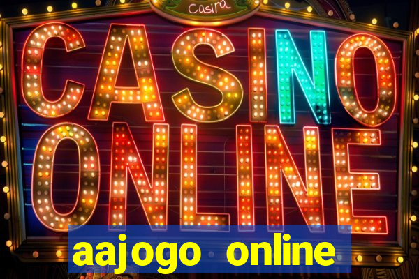 aajogo online casino jogos de