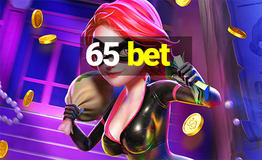 65 bet