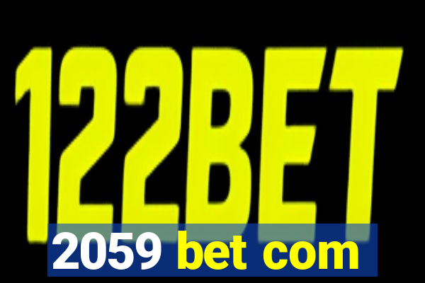 2059 bet com