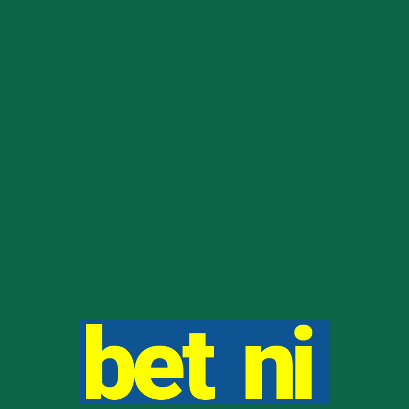 bet ni