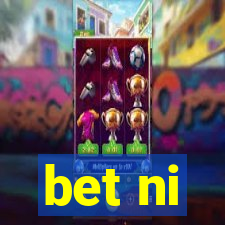 bet ni