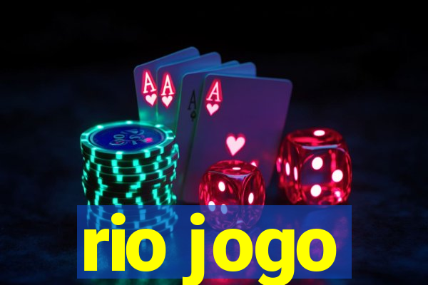 rio jogo