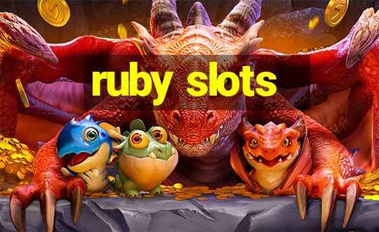 ruby slots