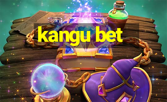 kangu bet