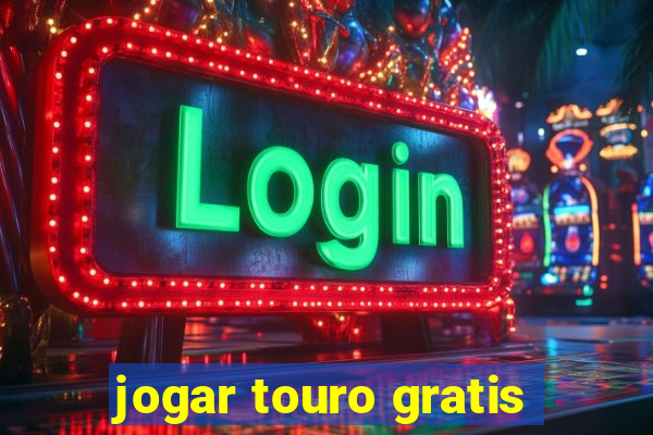 jogar touro gratis