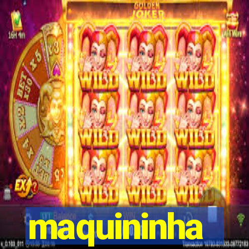 maquininha