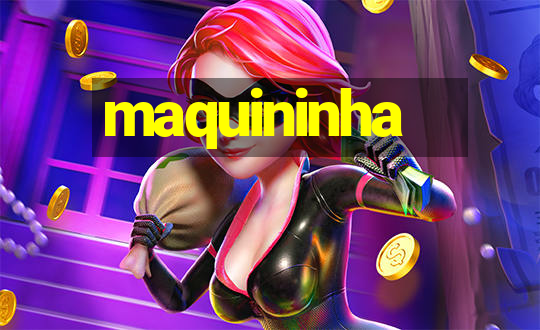 maquininha