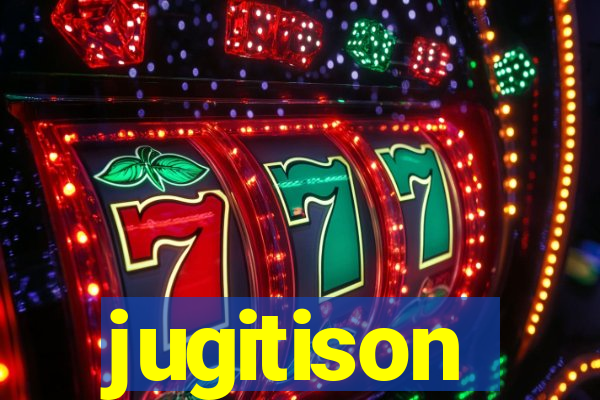 jugitison