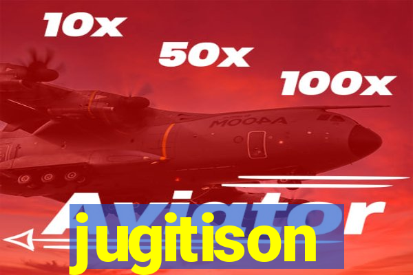 jugitison