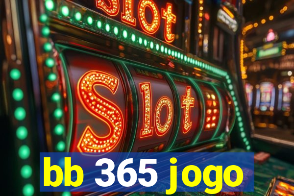 bb 365 jogo