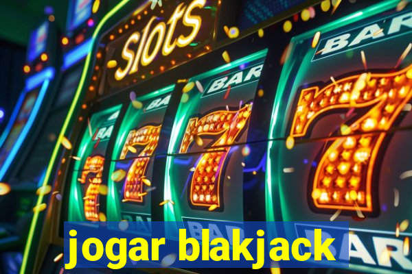 jogar blakjack