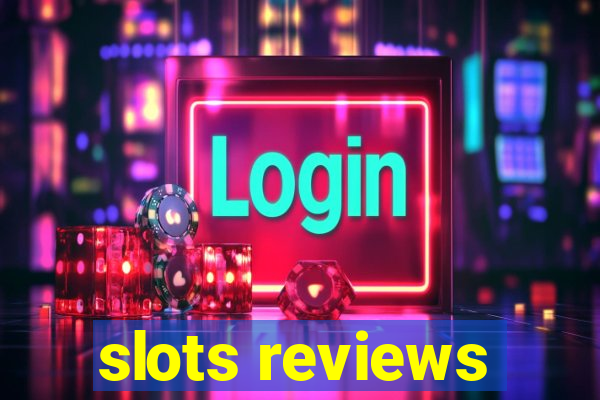 slots reviews