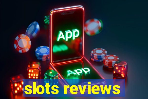 slots reviews