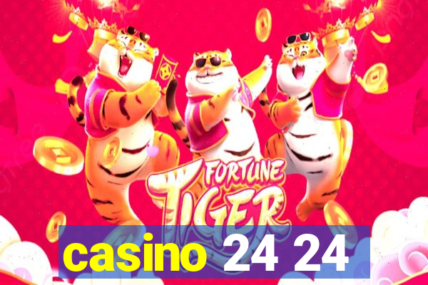 casino 24 24