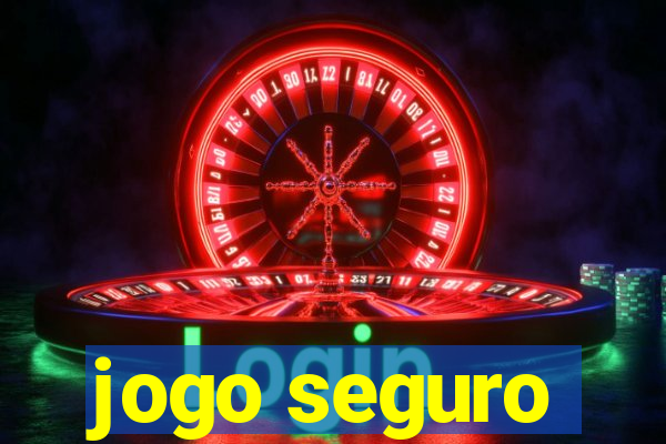 jogo seguro