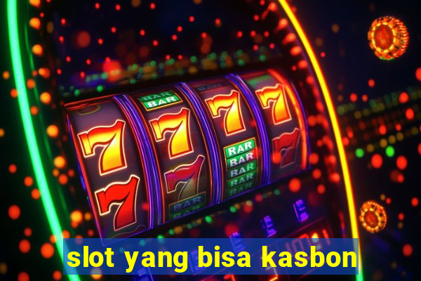 slot yang bisa kasbon