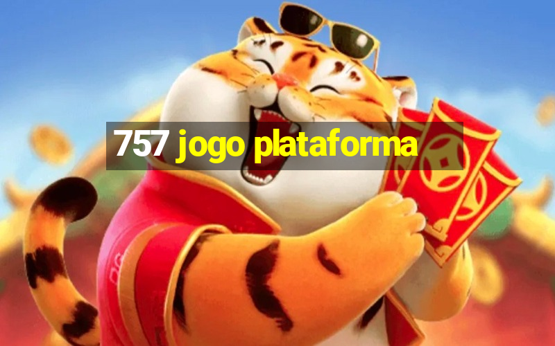 757 jogo plataforma