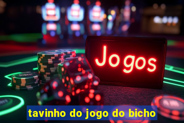 tavinho do jogo do bicho