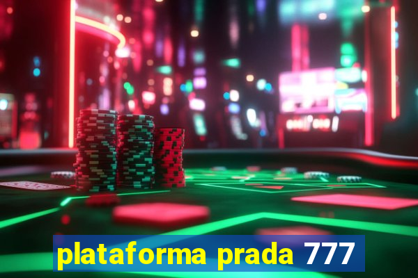 plataforma prada 777