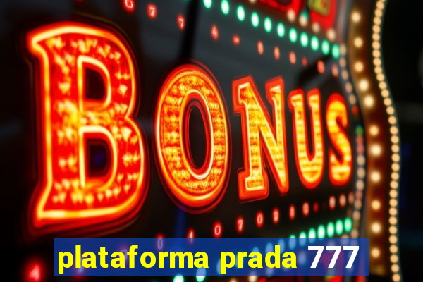 plataforma prada 777