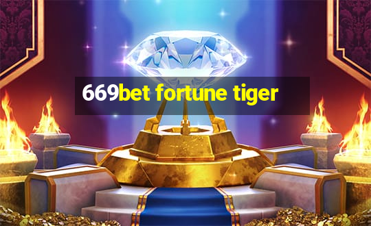 669bet fortune tiger