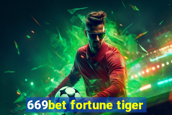 669bet fortune tiger