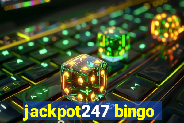 jackpot247 bingo