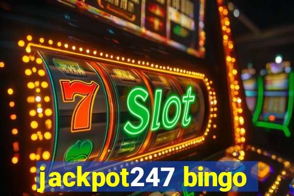 jackpot247 bingo