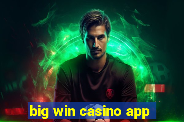 big win casino app