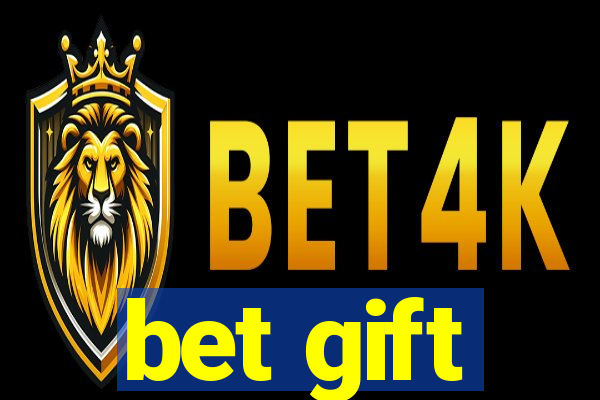 bet gift