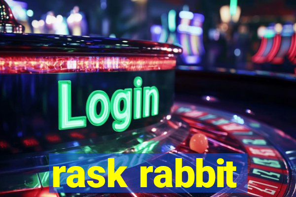 rask rabbit