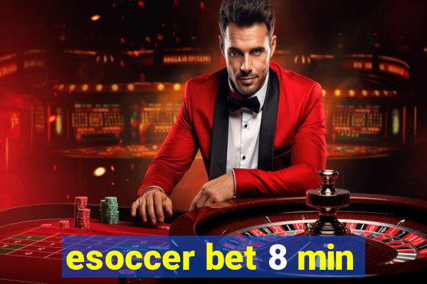 esoccer bet 8 min