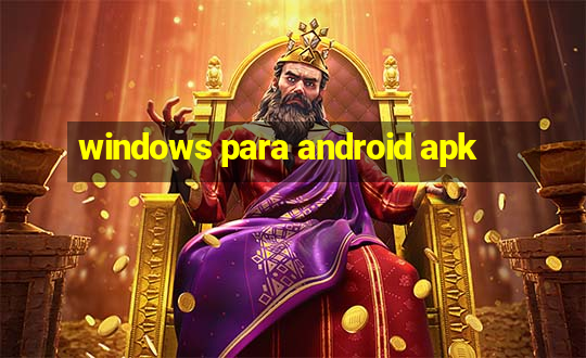 windows para android apk