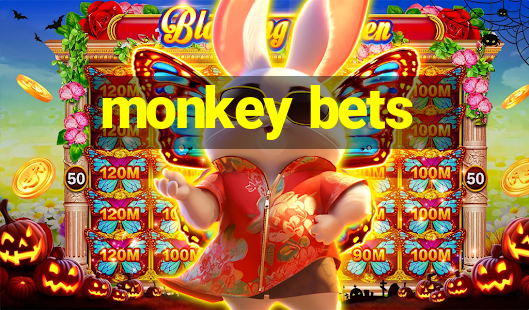 monkey bets