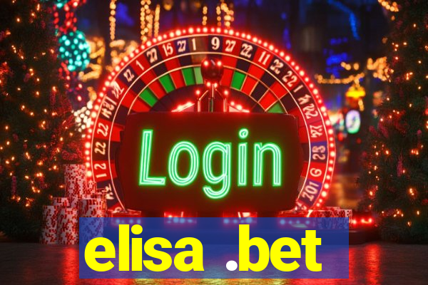 elisa .bet