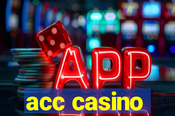 acc casino