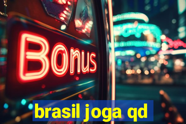 brasil joga qd