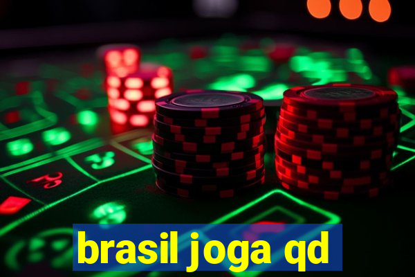 brasil joga qd