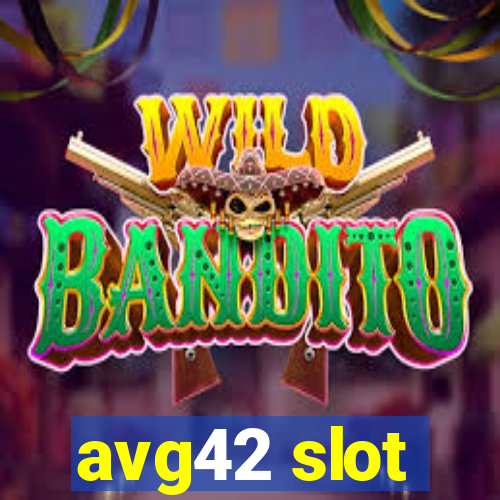 avg42 slot