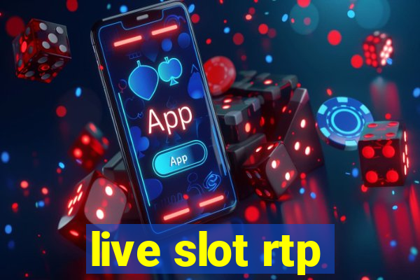 live slot rtp