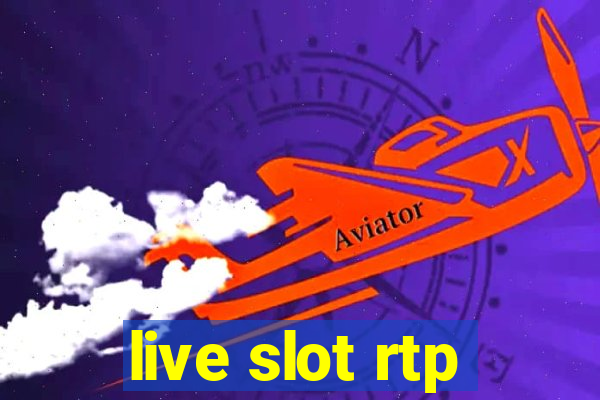 live slot rtp