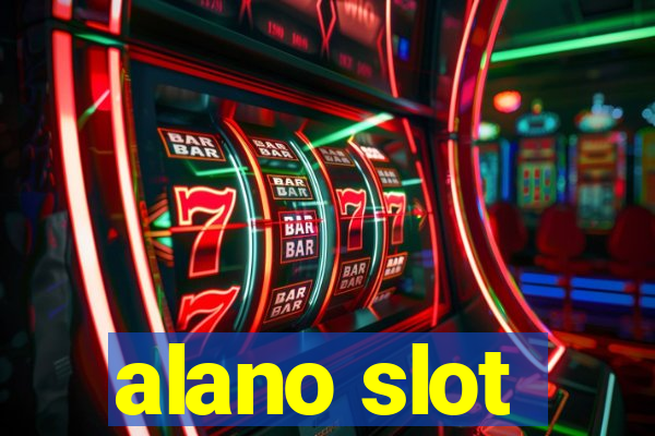 alano slot