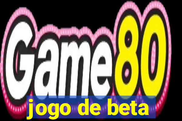 jogo de beta