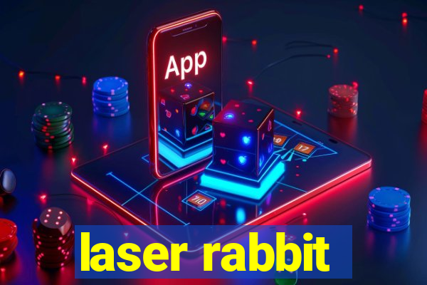 laser rabbit