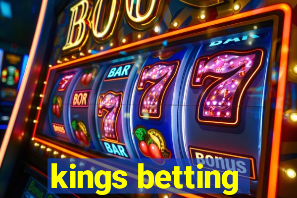 kings betting