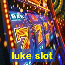 luke slot