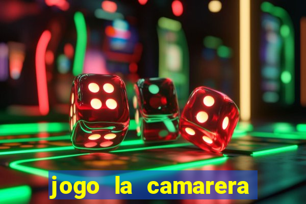 jogo la camarera para celular