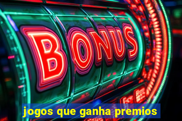 jogos que ganha premios