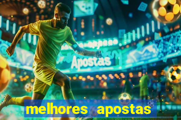 melhores apostas para os jogos de hoje