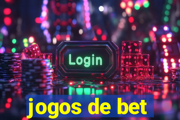 jogos de bet